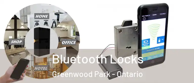 Bluetooth Locks Greenwood Park - Ontario