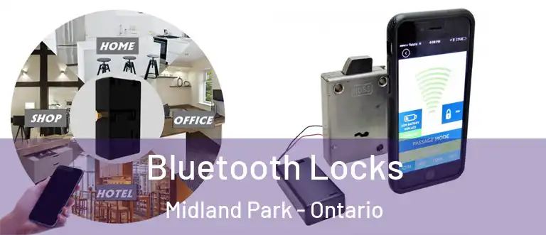 Bluetooth Locks Midland Park - Ontario