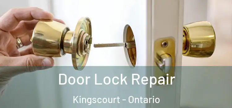 Door Lock Repair Kingscourt - Ontario