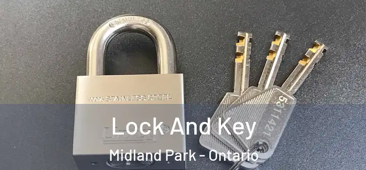 Lock And Key Midland Park - Ontario