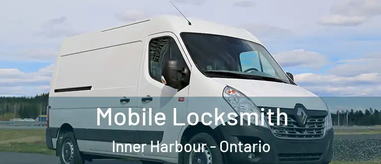 Mobile Locksmith Inner Harbour - Ontario