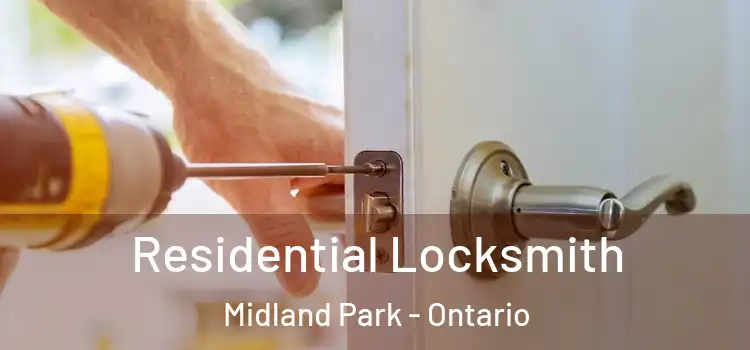 Residential Locksmith Midland Park - Ontario