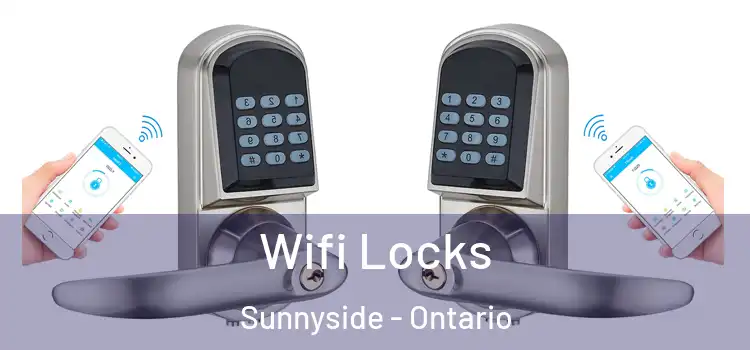 Wifi Locks Sunnyside - Ontario